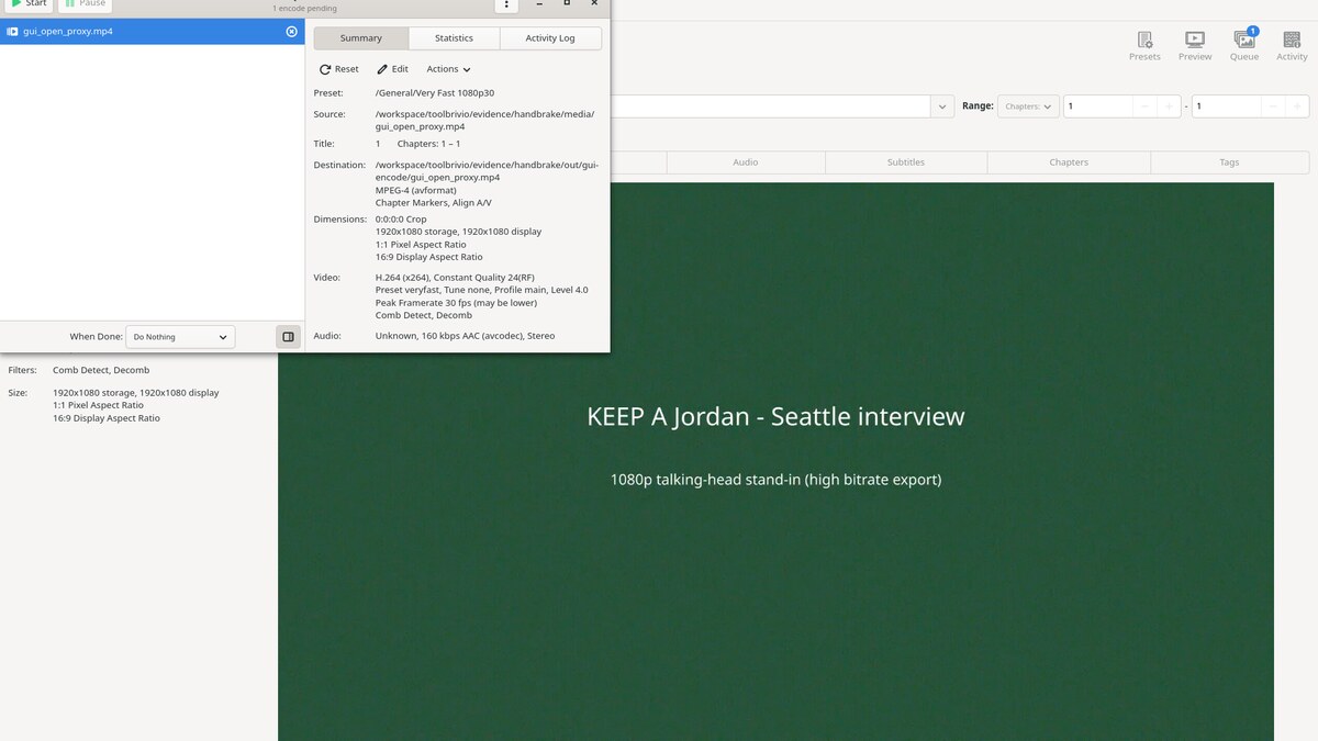 HandBrake Queue Summary: blue-selected gui_open_proxy job, Preset Very Fast 1080p30, H.264 RF 24, Queue badge 1, green KEEP A Seattle interview preview